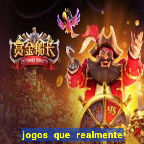 jogos que realmente pagam sem precisar depositar dinheiro